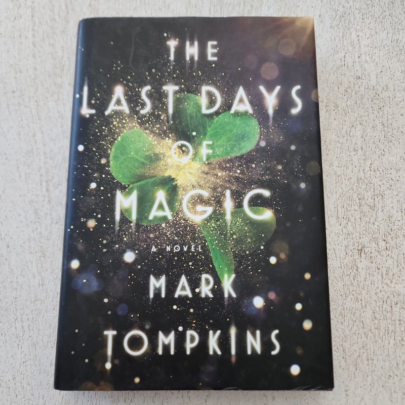 The Last Days of Magic