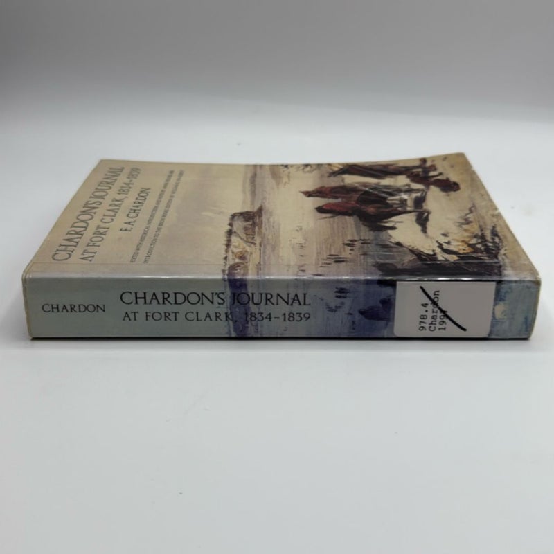 Chardon's Journal at Fort Clark, 1834-1839