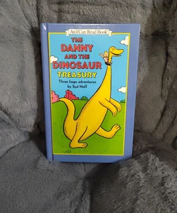 The Danny and the Dinosaur Treasury