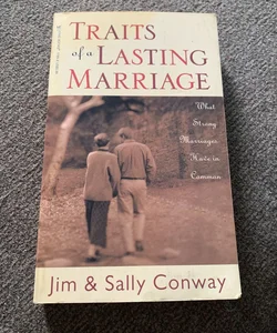 Traits of a Lasting Marriage