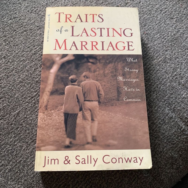 Traits of a Lasting Marriage