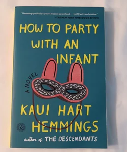 How to Party with an Infant