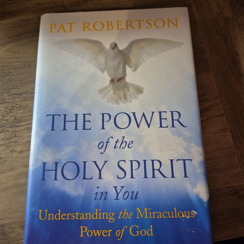 The Power of the Holy Spirit in You