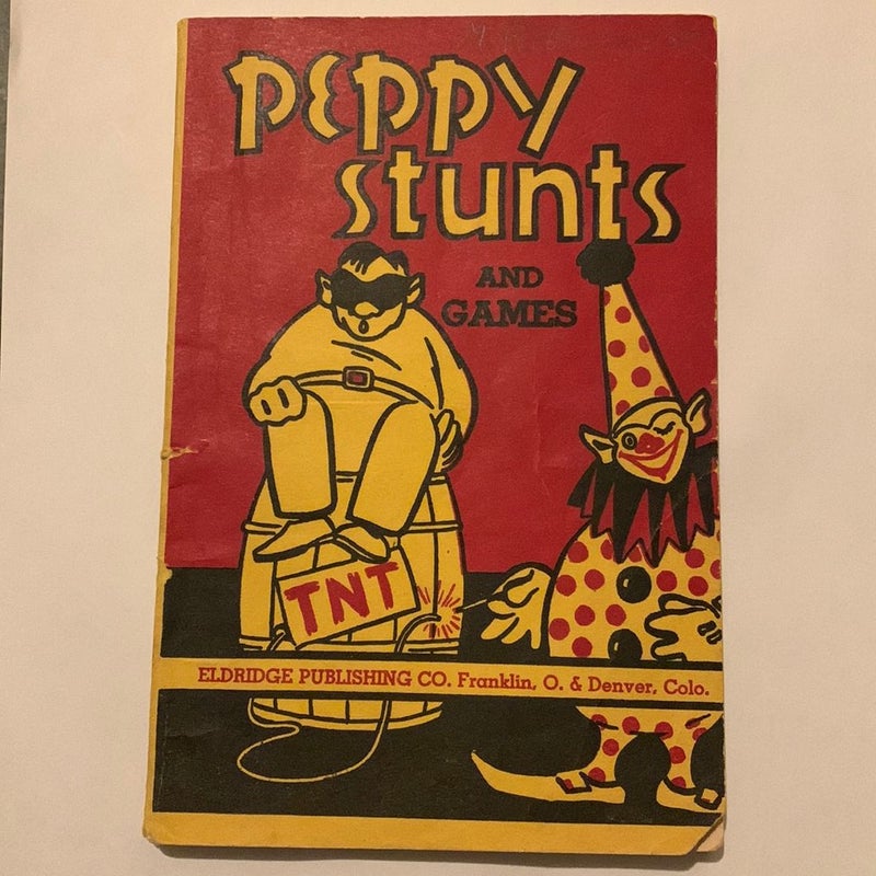 Peppy Stunts And Games antique 1938 Party Book From Willis N Bugbee Co