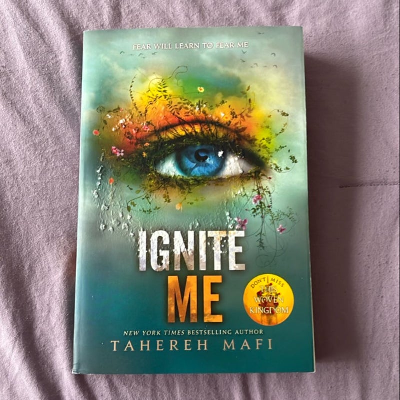 Ignite Me