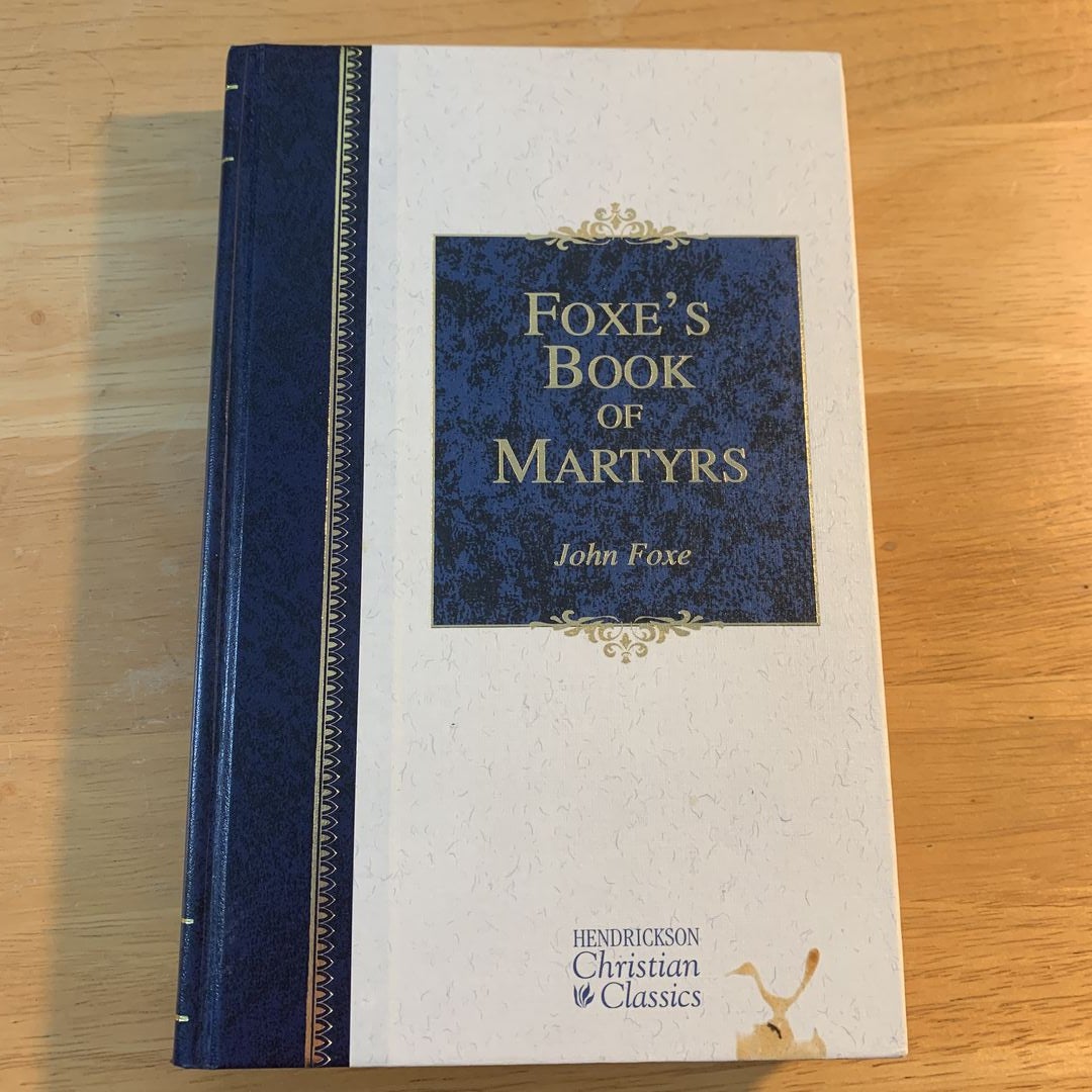 Foxe's Book of Martyrs