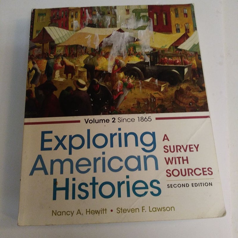 Exploring American Histories, Volume 2