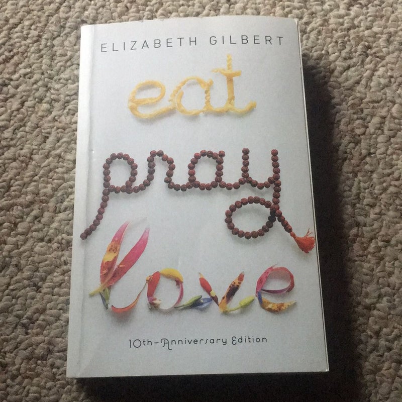 Eat Pray Love 10th-Anniversary Edition