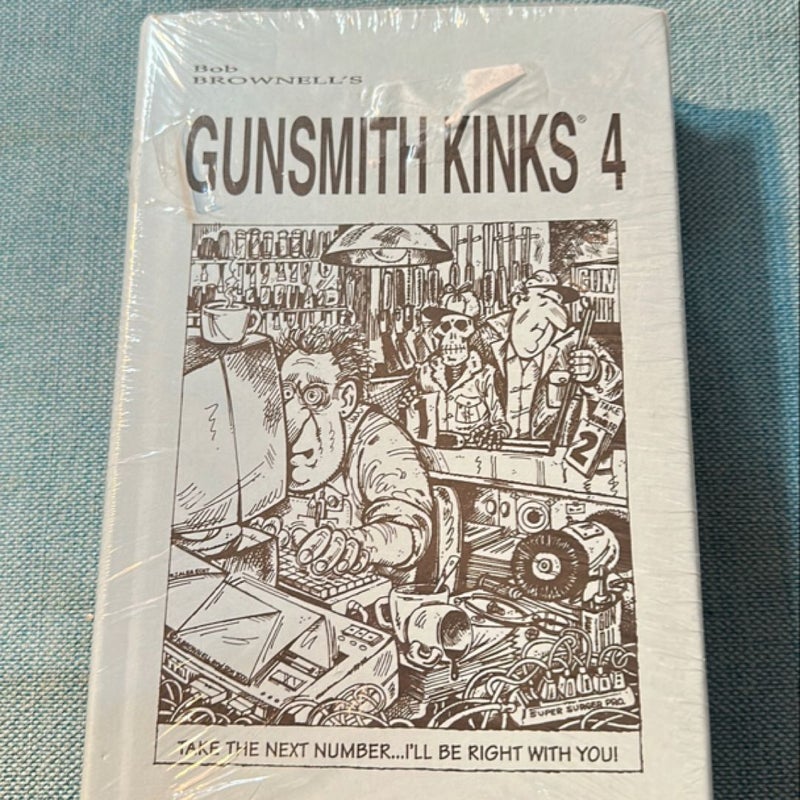 Gunsmith Kinks 4