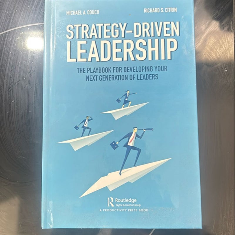 Strategy-Driven Leadership