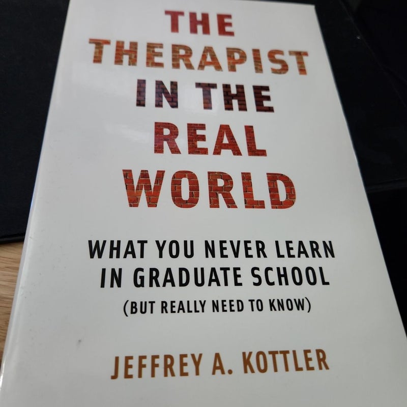 The Therapist in the Real World