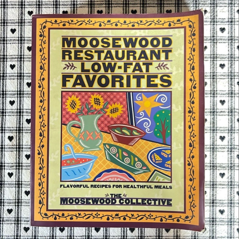 Moosewood Restaurant Low-Fat Favorites