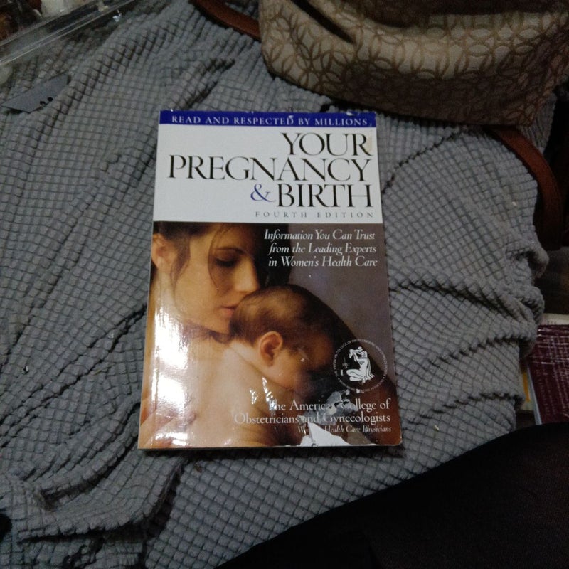 Your Pregnancy and Birth
