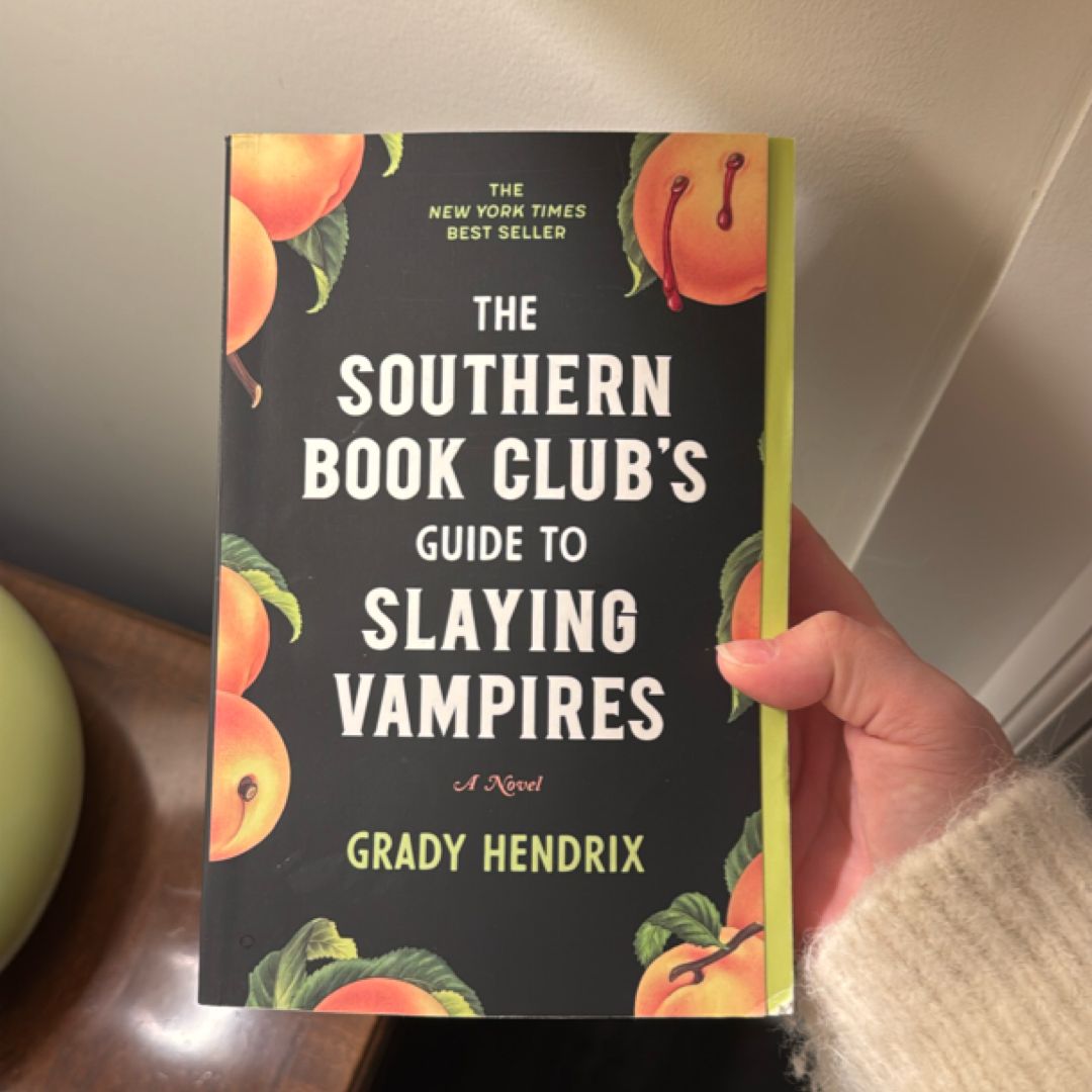 The Southern Book Club's Guide to Slaying Vampires