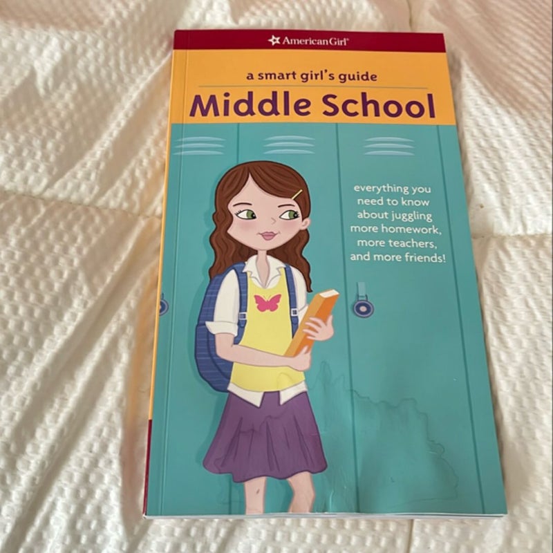 A Smart Girl's Guide: Middle School (Revised)