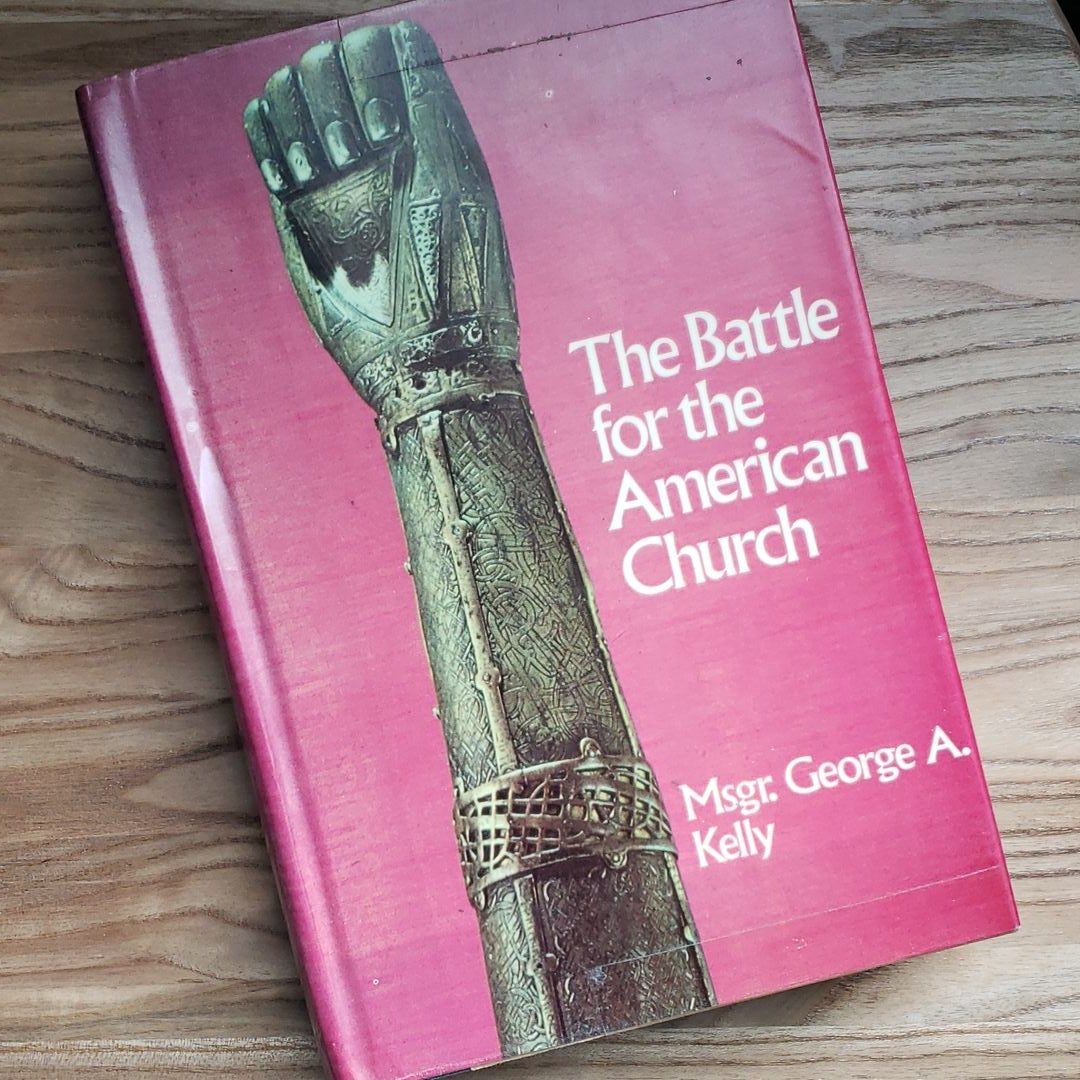 The Battle for the American Church