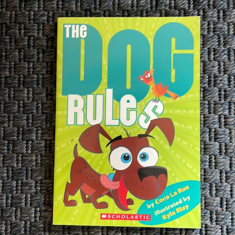 The Dog Rules