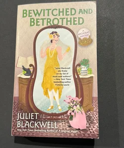 Bewitched and Betrothed