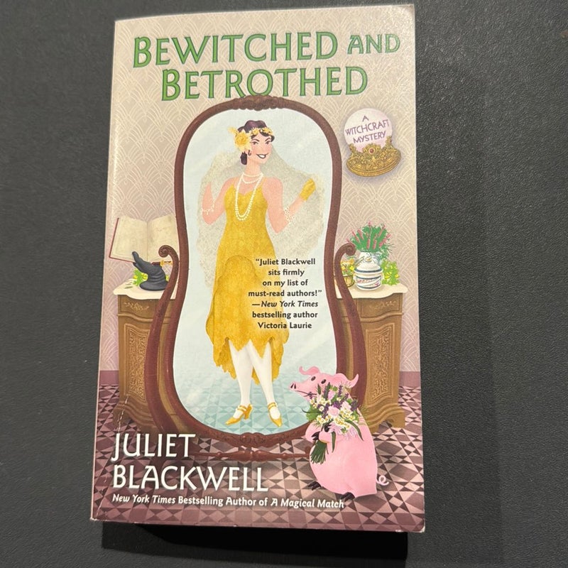 Bewitched and Betrothed