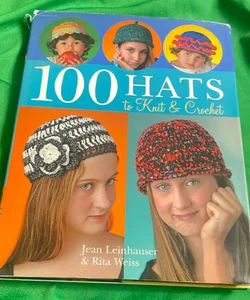 100 Hats to knit and crochet
