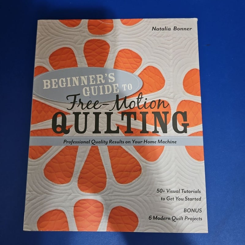 Beginners Guide to Free-Motion Quilting