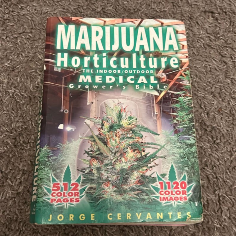 Marijuana Horticulture