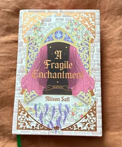 A Fragile Enchantment (SIGNED owlcrate edition)