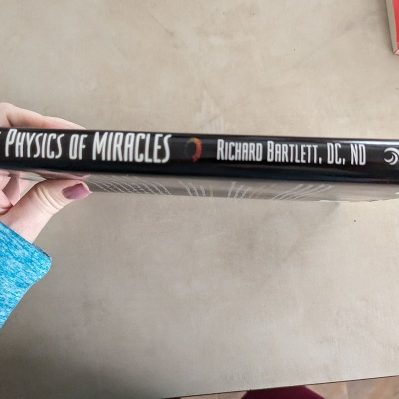 The Physics of Miracles 