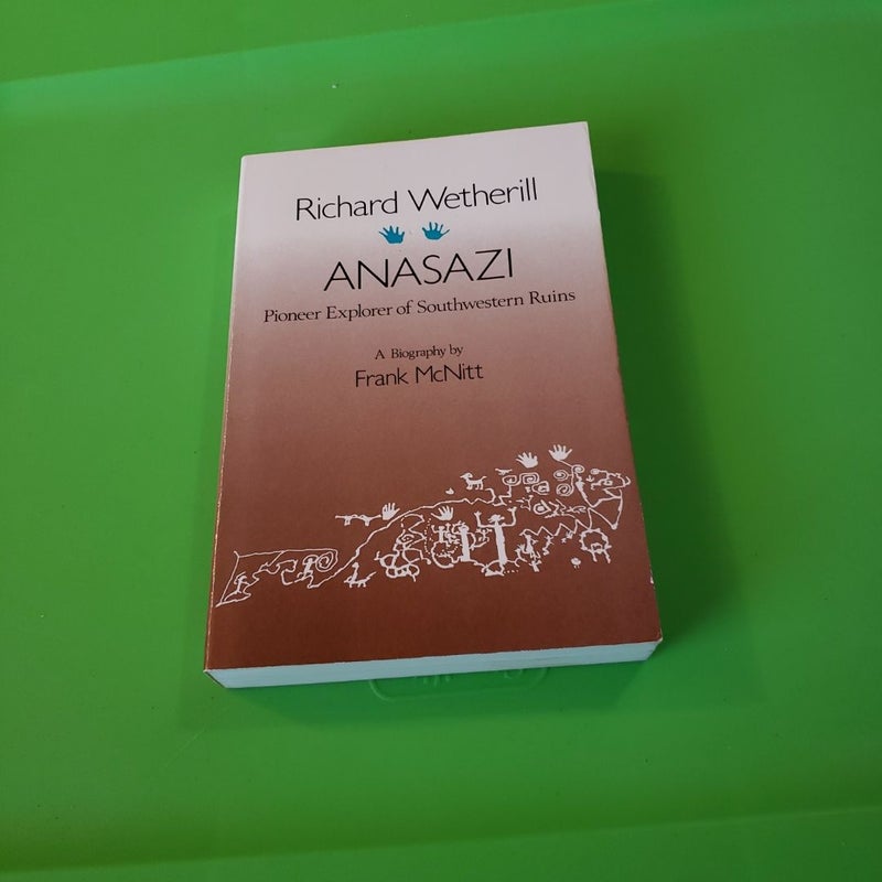 Richard Wetherill: Anasazi