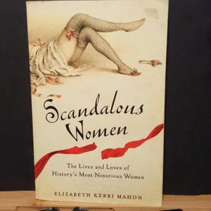 Scandalous Women