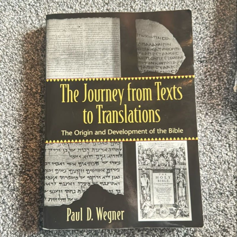 The Journey from Texts to Translations 