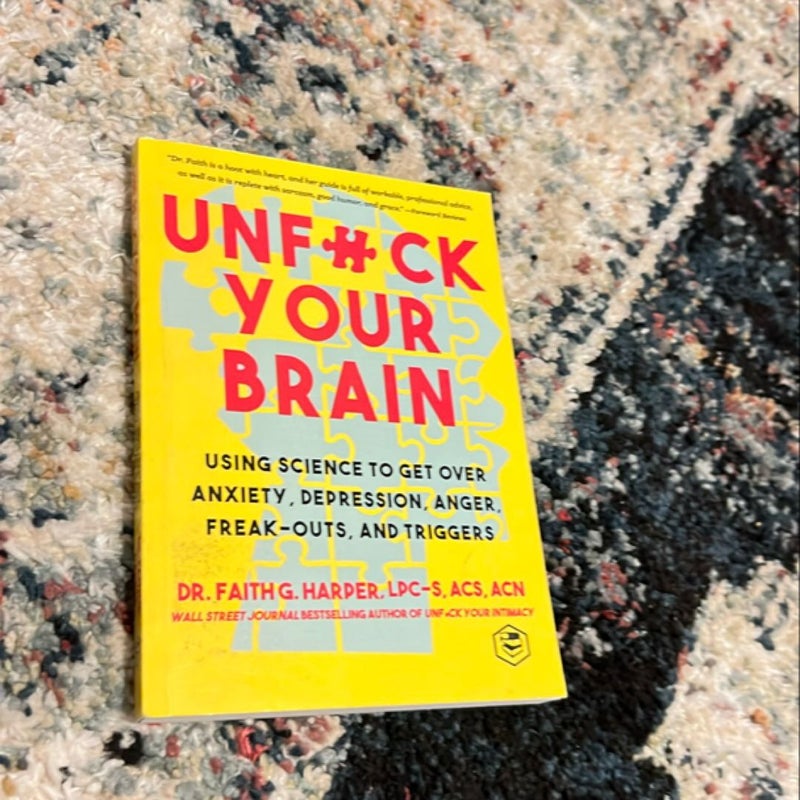 Unfuck Your Brain