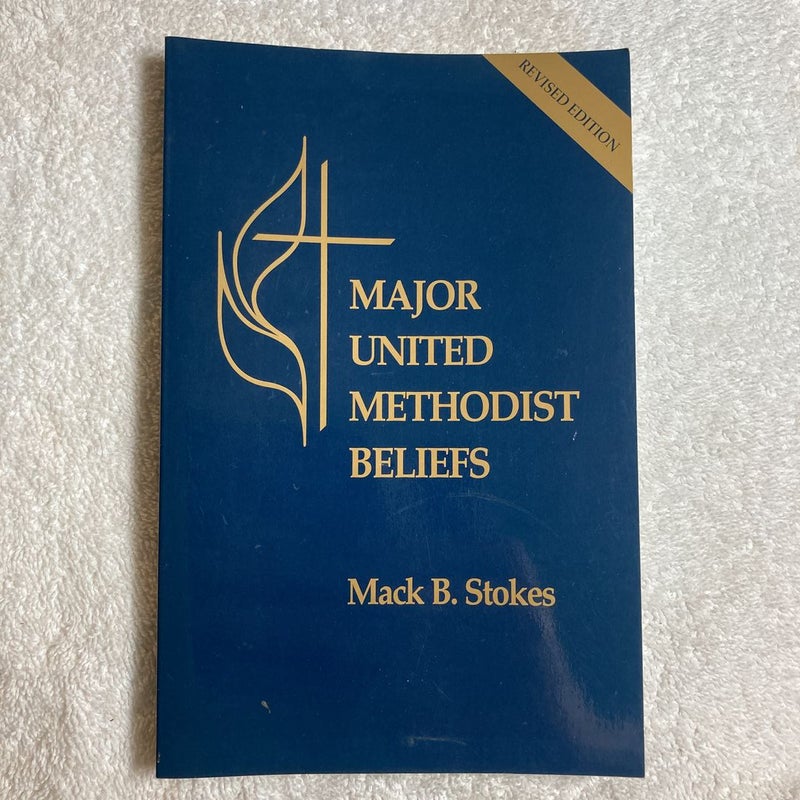 Major United Methodist Beliefs Revised