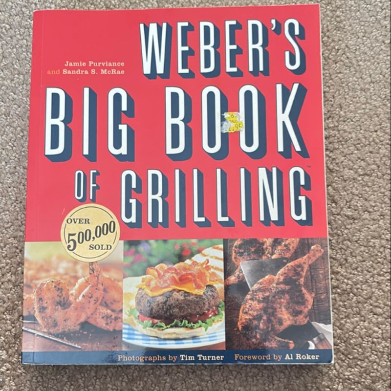 Weber's Big Book of Grilling