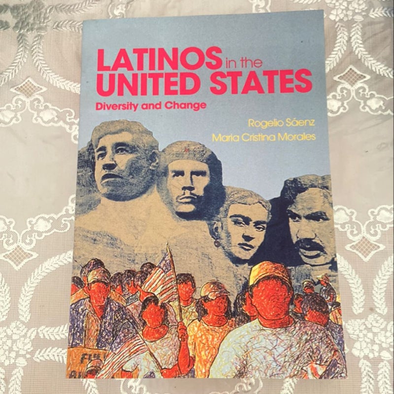 Latinos in the United States: Diversity and Change