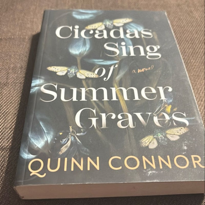 Cicadas Sing of Summer Graves