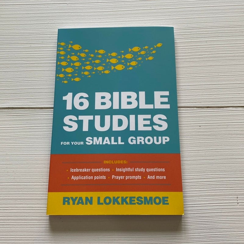 16 Bible Studies for Your Small Group