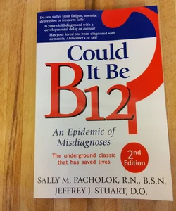 Could It Be B12?