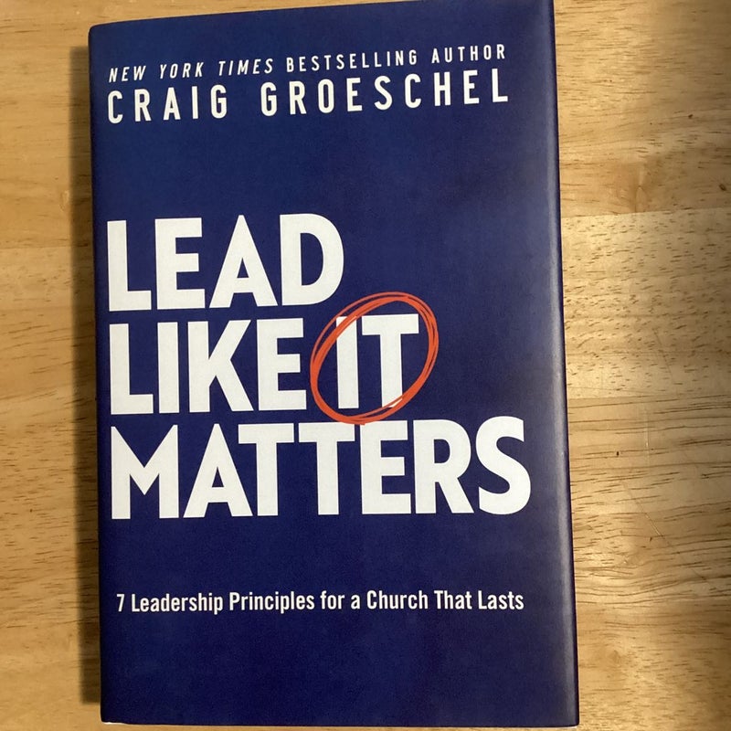 Lead Like It Matters