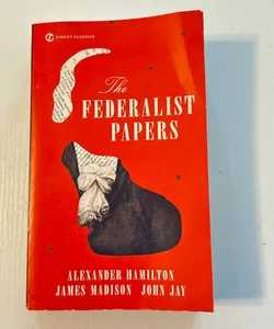 The Federalist Papers