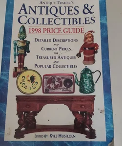 Antiques and Collectibles Price Guide, 1998