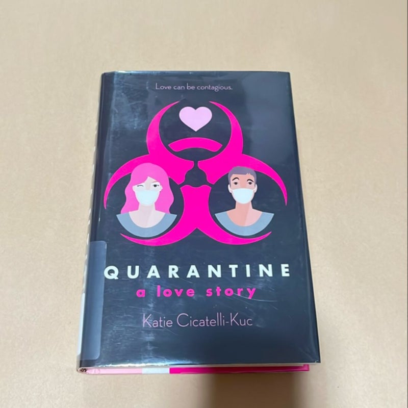 Quarantine: a Love Story