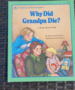 Golden Book - Why did Grandpa die?