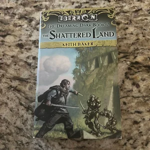 The Shattered Land