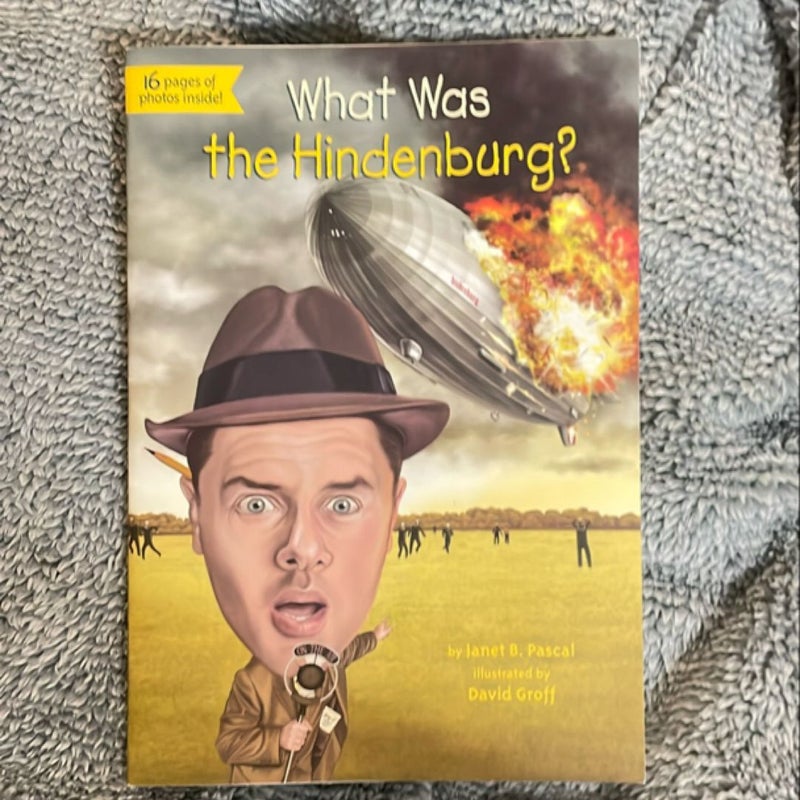 What Was the Hindenburg?