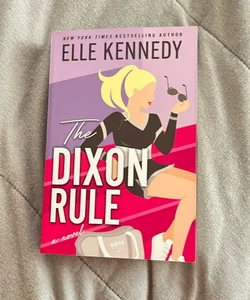 The Dixon Rule *SINGED COPY*