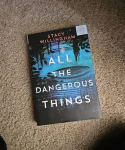 All the Dangerous Things