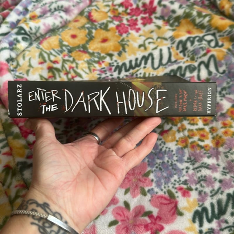 Enter the Dark House