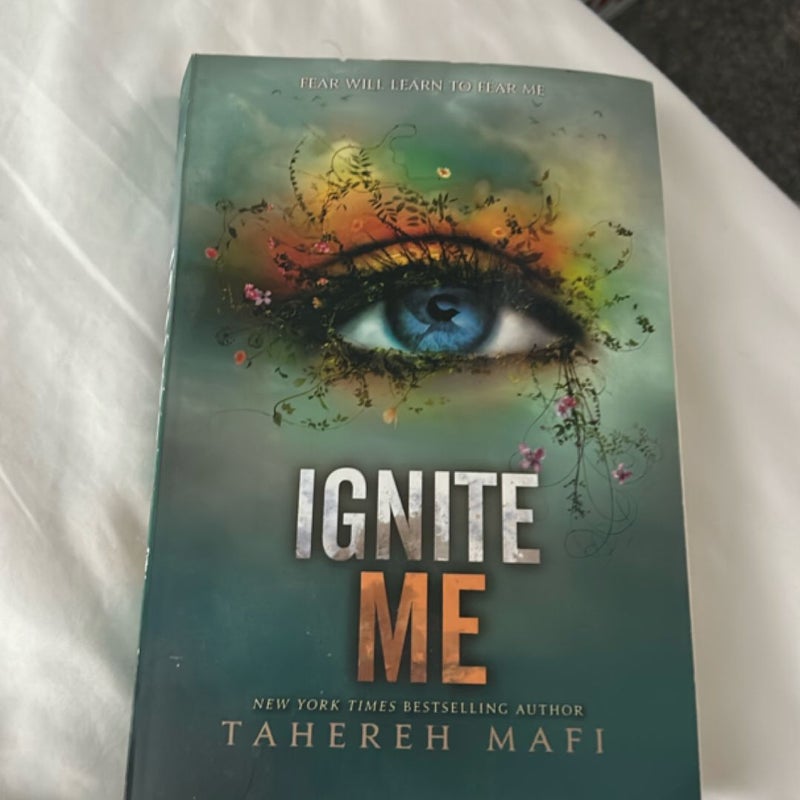 Ignite Me