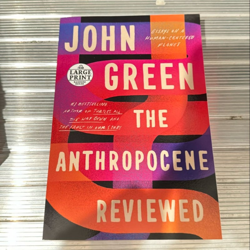 The Anthropocene Reviewed